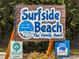 Surfside Beach community sign welcomes visitors to this Gathering-friendly destination at 6001 - 1123 S Kings Hwy., Myrtle Beach, SC 29575