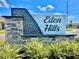 Eden Hills community sign with stone and tile accents at 209 Sofia Ln, Lake Alfred, FL 33850