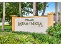 Community entrance sign for Mira Mesa Village at 507 Ventura Ct, The Villages, FL 32159