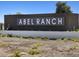 Abel Ranch community entrance sign welcomes residents and visitors at 17731 W Elm St, Goodyear, AZ 85395