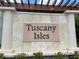 Entrance sign for Tuscany Isles community at 8930 Tuscany Isles Dr, Punta Gorda, FL 33950