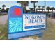 Welcome to Nokomis Beach sign operated by Sarasota County Parks and Recreation Department at 12732 Lateral Root Dr, Sarasota, FL 34238