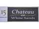 Sign for Chateau on White Sands, Somerset at 15 Somerset St # 6A, Clearwater Beach, FL 33767