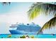 Gorgeous cruise ship sailing in turquoise ocean waters framed by tropical palm trees at 1528 Chevy Chase Dr, Sun City Center, FL 33573