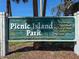 Welcome sign to Picnic Island Park, operated by The City of Tampa Parks Department at 7516 S Mascotte St, Tampa, FL 33616