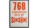 Orange print on white background, stating 768 consecutive days of sunshine in St. Pete, FL at 6220 5Th S Ave, St Petersburg, FL 33707