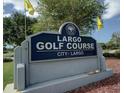 Largo Golf Course sign, City of Largo, with manicured lawn at 13208 San Blas Loop, Largo, FL 33774